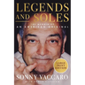 Legends and Soles: The Memoir of an American Original