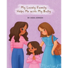 My Lovely Family Helps Me with My Bully