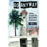 Go Anyway: Sailing Around the World with Parkinson's