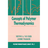 Concepts in Polymer Thermodynamics, Volume II