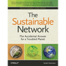 The Sustainable Network: The Accidental Answer for a Troubled Planet