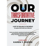 Our Transformative Journey - A Gift of Healing to The World