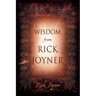 Wisdom from Rick Joyner