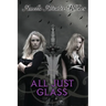 All Just Glass