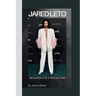 Jared Leto: Requiem for a Rock Star