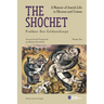 The Shochet (Vol. 1): A Memoir of Jewish Life in Ukraine and Crimea