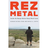 Rez Metal: Inside the Navajo Nation Heavy Metal Scene