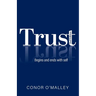 Trust 2nd Edition: Begins and ends with self