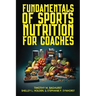 Fundamentals of Sports Nutrition for Coaches