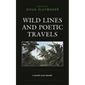 Wild Lines and Poetic Travels: A Keijiro Suga Reader