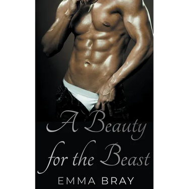 A Beauty for the Beast