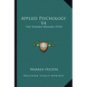 Applied Psychology V4: The Trained Memory (1914)