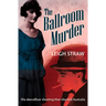 The Ballroom Murder