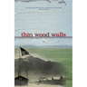 Thin Wood Walls