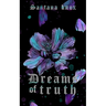 Dreams of Truth: A Dark Romantasy novella