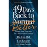 49 Days Back to Better: Change Your Trajectory for a New Outlook on Life