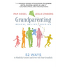 Grandparenting: Renew, Relive, Rejoice
