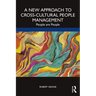 A New Approach to Cross-Cultural People Management: People are People