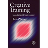 Creative Training: Sociodrama and Team-Building