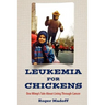 Leukemia for Chickens
