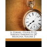 A. Cornel. Celsus Et Q. Serenus Samonicus de Medicina, Volume 2