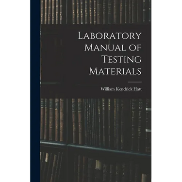 Laboratory Manual of Testing Materials