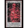 The Complete Poetry and Translations Volume 3: The Flowers of Evil and Others
