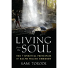 Living from the Soul: The 7 Spiritual Principles of Ralph Waldo Emerson