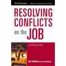Resolving Conflicts on the Job