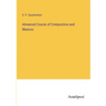 Advanced Course of Composition and Rhetoric