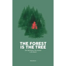 The Forest is the Tree: Three Big Reasons to Pay Attention to this Moment
