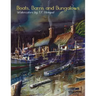 Boats, Barns & Bungalows