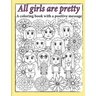 All Girls Are Pretty Children's Coloring Book