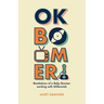 OK Boomer! Revelations of a Baby Boomer Working With Millennials