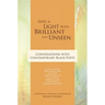 Into a Light Both Brilliant and Unseen: Conversations with Contemporary Black Poets