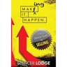 Making-it-Happen: The Ultimate Guide to Selling