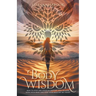 Body Wisdom: Stop the cycle of dieting, fall in love with your body and find your healthy set point