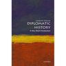 Diplomatic History: A Very Short Introduction