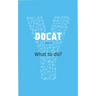 Docat: What to Do?