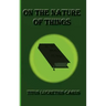 On the Nature of Things
