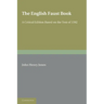 The English Faust Book: A Critical Edition Based on the Text of 1592