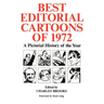 Best Editorial Cartoons of 1972: A Pictorial History of the Year