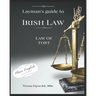 Layman's Guide to Irish Law: The Law of Tort