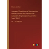 Journals of Expeditions of Discovery into Central Australia and Overland from Adelaide to King George's Sound in the Years 1840-1: Vol. 1 - in large p