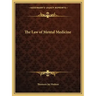 The Law of Mental Medicine