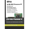 EP32 RISC Processor IP: Description and Implementation into FPGA