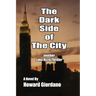 The Dark Side of the City