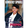Graced for Purpose: Discovering God's Plan for Your Life
