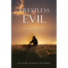 A Restless Evil: Dental Danger