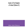 Annals of the kingdom of Ireland (Volume II)